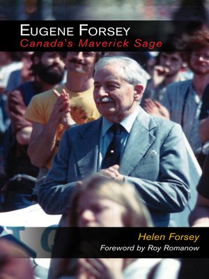cover image of Eugene Forsey, Canada's Maverick Sage